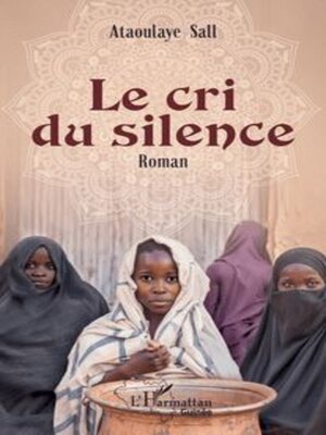 cover image of Le cri du silence